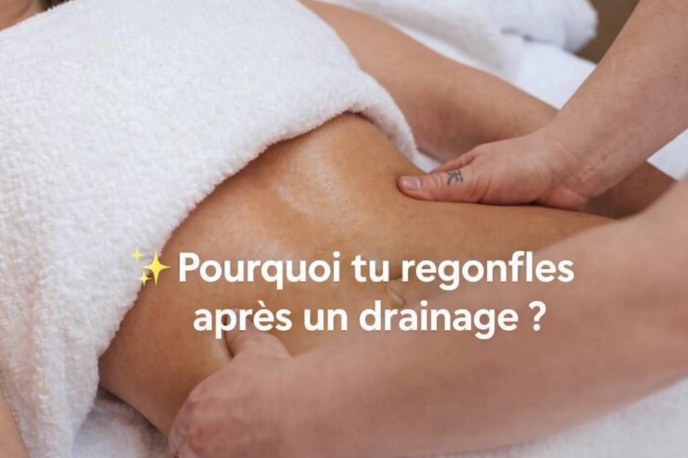 Regonfler après drainage lymphatique rétention eau explications